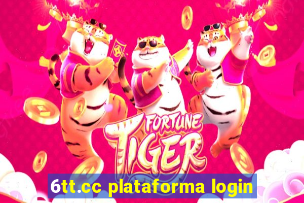 6tt.cc plataforma login